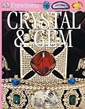 Crystal and Gem (DK Eyewitness Books)
