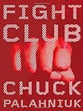 Fight Club: A Novel