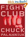 Fight Club: A Novel