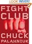 Fight Club: A Novel