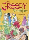The greedy snapjaw