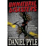 Unnatural Disasters