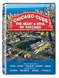 Chicago Cubs: The Heart & Soul of Chicago