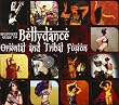 Beginners Guide To Bellydance: Oriental & Tribal Fusion