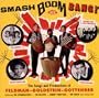 Smash Boom Bang! The Songs and Productions of Feldman - Goldstein - Gottehrer