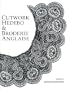 Cutwork, Hedebo & Broderie Anglaise