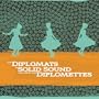 Diplomats of Solid Sound featuring the Diplomettes