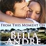 From This Moment On: The Sullivans, Book 2