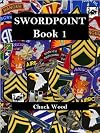 SWORDPOINT, Book 1