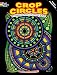 Crop Circles Stained Glass Coloring Book (Dover Design Stained Glass Coloring Book) by Jessica Mazurkiewicz