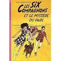 Les Six Compagnons 03 - Les Six Compagnons et le myst�re du parc