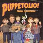 Puppetolio! Original Cast Recording by Richard Sherwood, D.K. Vern Nelson, and Steve Meltzer