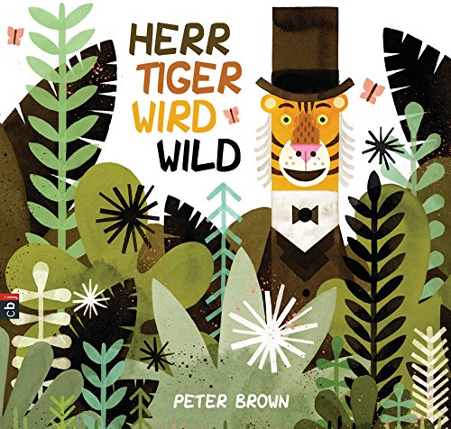 Herr Tiger wird wild (German Edition)