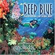 Deep Blue: Discovering The Coral Reef