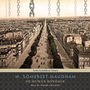 Of Human Bondage - W. Somerset Maugham