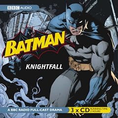 Batman, Knightfall (BBC Audio)