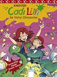 Cadi Lilli ile Vahsi Dinozorlar / Hexe Lilli und die wilden Dinos