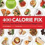 400 calories Fix: La règle Facile Nouvelle perte de poids permanente!