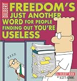 Freedoms Just Another Word for People Finding Out Youre Useless