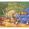 Stanley's Little Sister (Stanley (Kids Can Press))