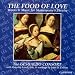 The Food of Love: Words & Music for Shakespeare's Theatre