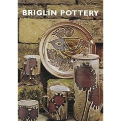 Briglin Pottery 1948-1990: The Story of a Studio Pottery in the West End of London