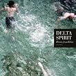 Bushwick Blues by Delta Spirit