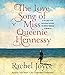 The Love Song of Miss Queenie Hennessy: A Novel