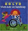 Vivre avec un handicap