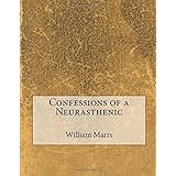 confessions of a neurasthenic