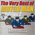 The Very Best of MOTOR MAN Vol2