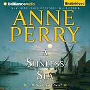 A Sunless Sea: William Monk, Book 18 | [Anne Perry]