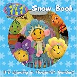 Fifi's Snow Book (Fifi and the Flowertots)