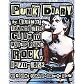 Punk Diary (The Ultimate Trainspotter's Guide To Underground Rock, 1970-1982) (Paperback)