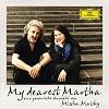My Dearest Martha.Eine Auswahl Von Mischa Maisky