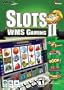 Slots Featuring Wms Gaming II