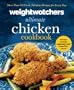 Weight Watchers Ultimate Chicken Cookbook: More than 250 Fresh, Fabulous Recipes for Every Day