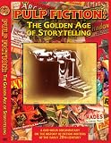 Pulp Fiction: The Golden Age Of Storytelling