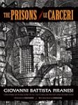 The Prisons / Le Carceri
