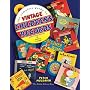 The Complete Guide to Vintage Children's Records: Identification & Value Guide