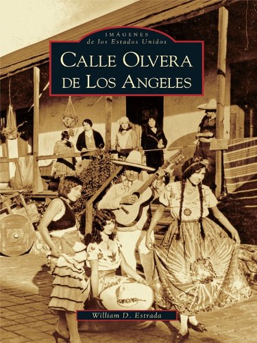 Calle Olvera de Los Angeles (Spanish Edition)