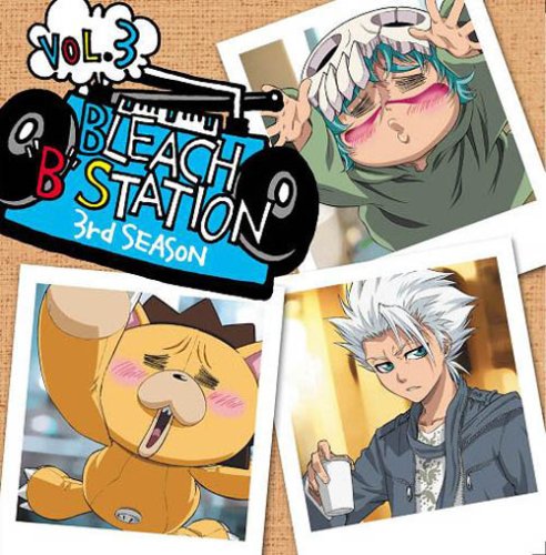 Bleach B Station: Third Season
