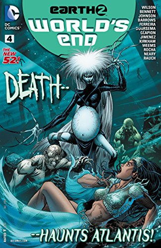 Earth 2: World's End (2014-) #4 (Earth 2- World's End (2014-) Graphic Novel)