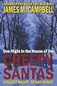 One Night in the House of the Creepy Santas