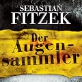 Der Augensammler