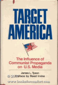 Target America : The Influence of Communist Propaganda on the U.S. Media under Propaganda in The Books Store