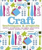 Craft : techniques & projects
