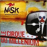 Le Cirque du Millenium (inclus le clip)