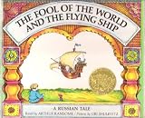 The Fool of the World and the Flying Ship, a Russian Tale