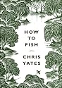 How to Fish